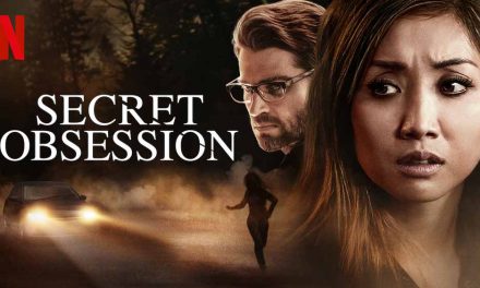 Secret Obsession (2/5) – Netflix Movie Review