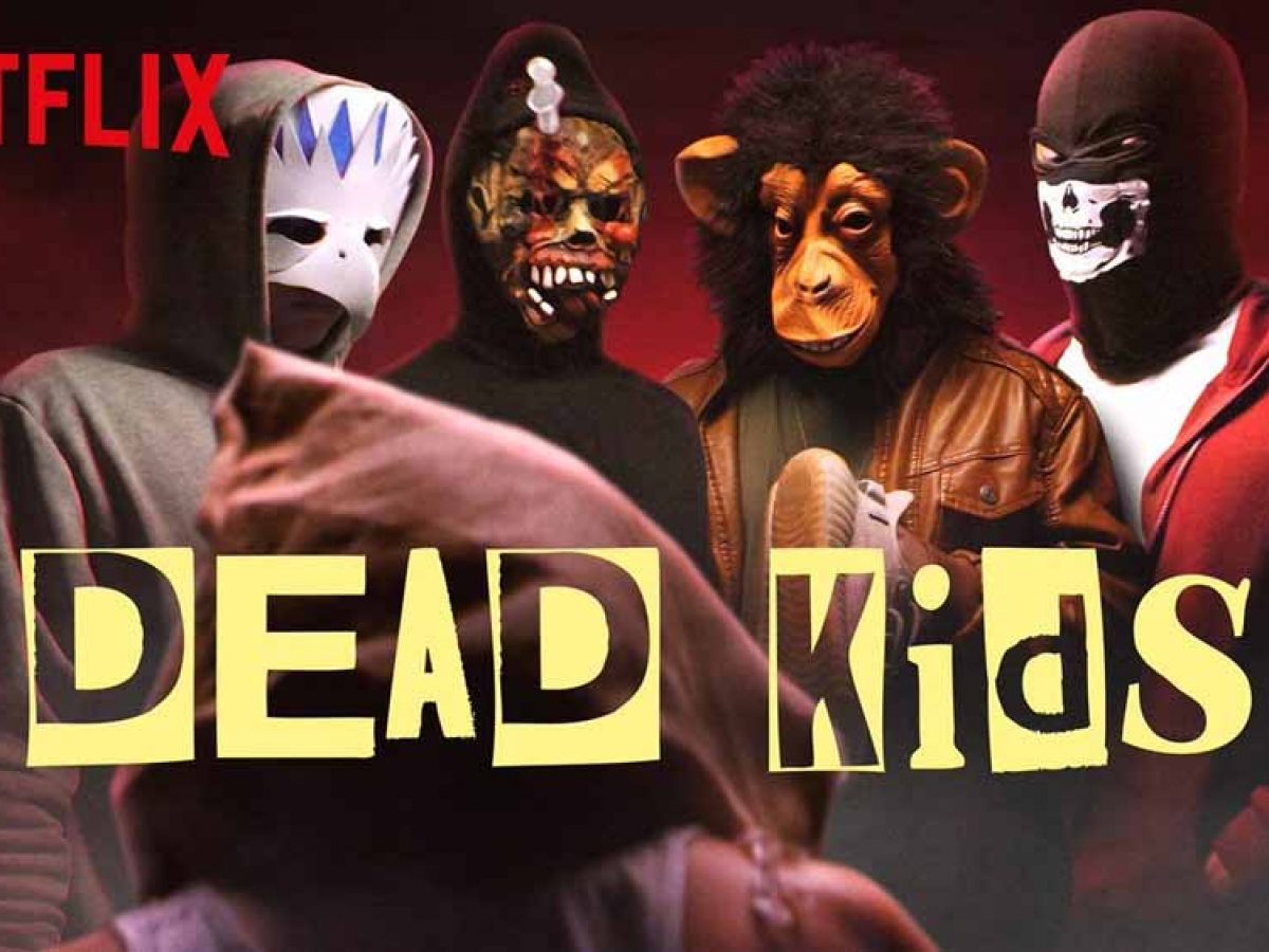 Review: Netflix's Dead Kids Mixes High School Drama With The