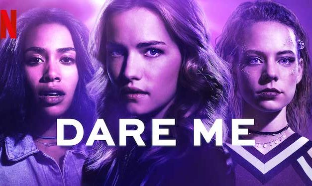 Dare Me: Season 1 – Netflix Review