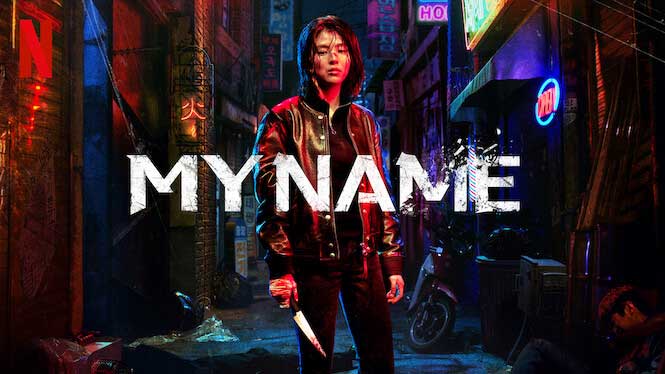 My Name  Primeiras impressões do k-drama da Netflix