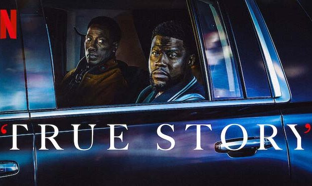 True Story – Netflix Series Review (4/5)