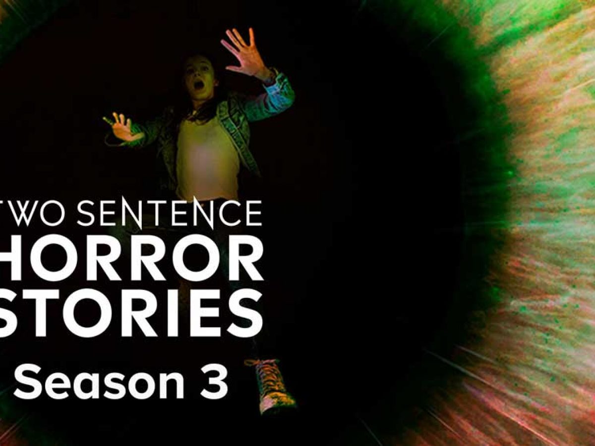 Two Sentence Horror Stories (TV Series 2017–2022) - IMDb