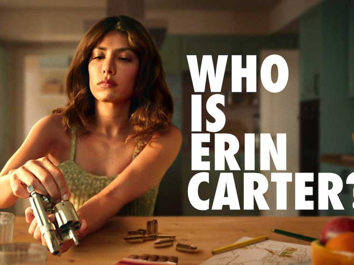 Who Is Erin Carter? Netflix Release Date, Trailer & Everything We Know -  What's on Netflix