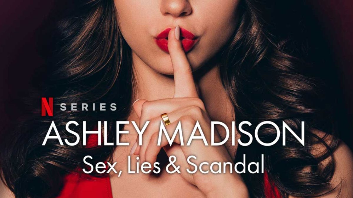 Ashley Madison: Sex, Lies & Scandal – Review | Netflix Docuseries | Heaven  of Horror