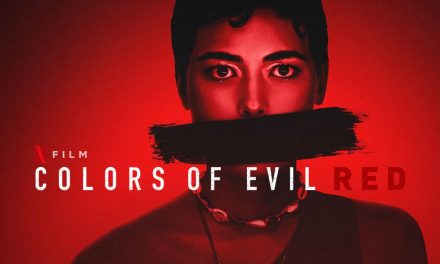 Colors of Evil: Red – Review | Netflix (4/5)