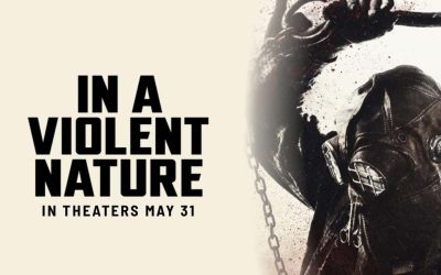 In a Violent Nature – Movie Review (4/5)