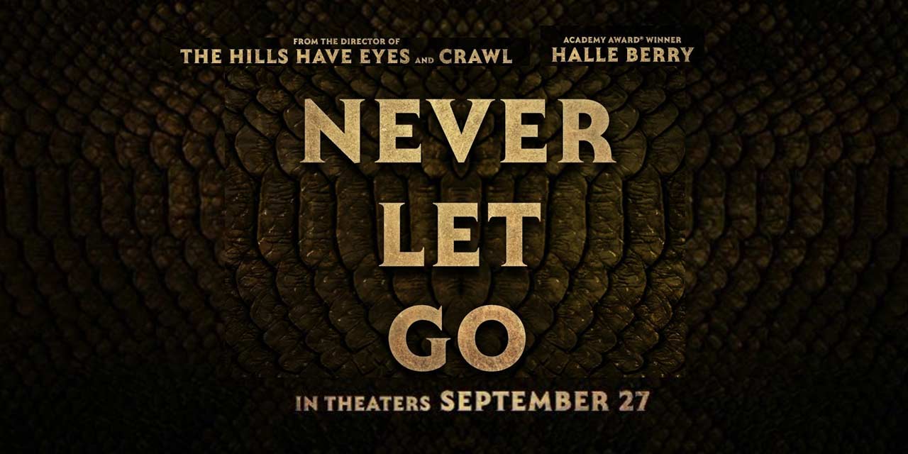 Never Let Go (2024) Alexandre Aja Horror Thriller with Halle Berry