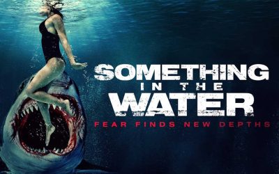 Something in the Water – Movie Review (3/5)