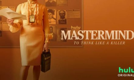 Mastermind: To Think Like A Killer – Review | Hulu