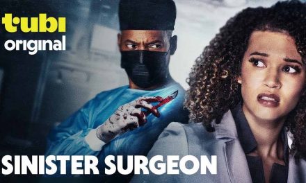 Sinister Surgeon – Movie Review | Tubi (3/5)