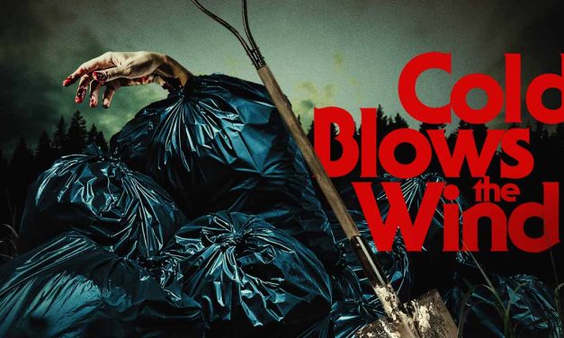 Cold Blows the Wind – Movie Review (3/5)