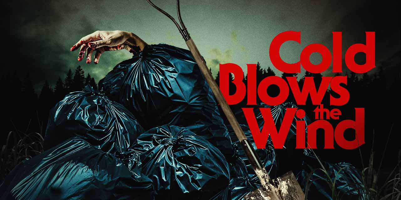 Cold Blows the Wind – Movie Review (3/5)