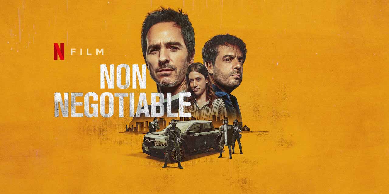 Non Negotiable – Review | Netflix (3/5)