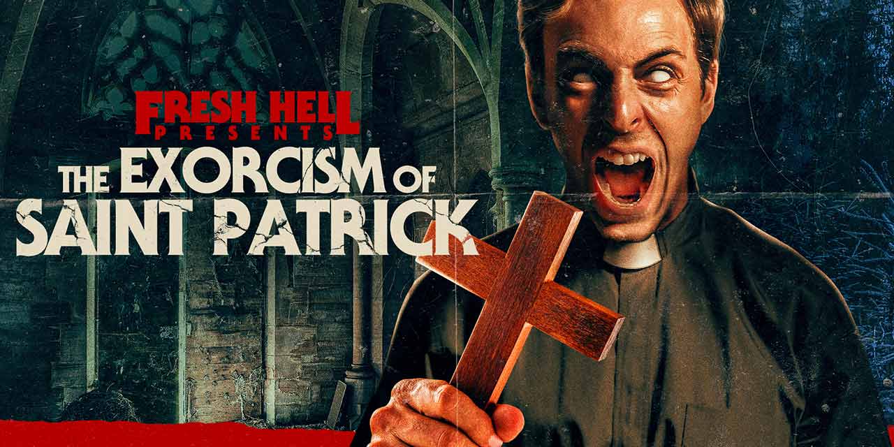 The Exorcism of Saint Patrick – Movie Review (3/5)