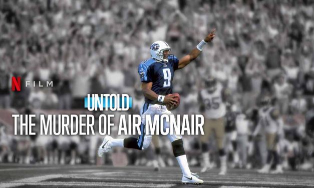 Untold: The Murder of Air McNair – Review | Netflix