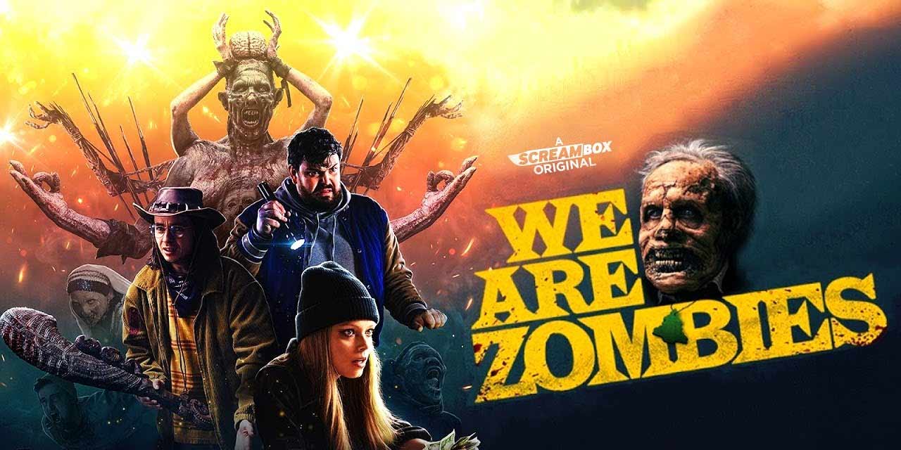 We Are Zombies – Movie Review | Screambox (3/5)