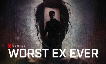 Worst Ex Ever – Review | Netflix