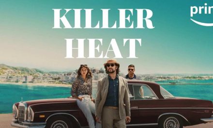 Killer Heat – Movie Review | Prime Video (3/5)