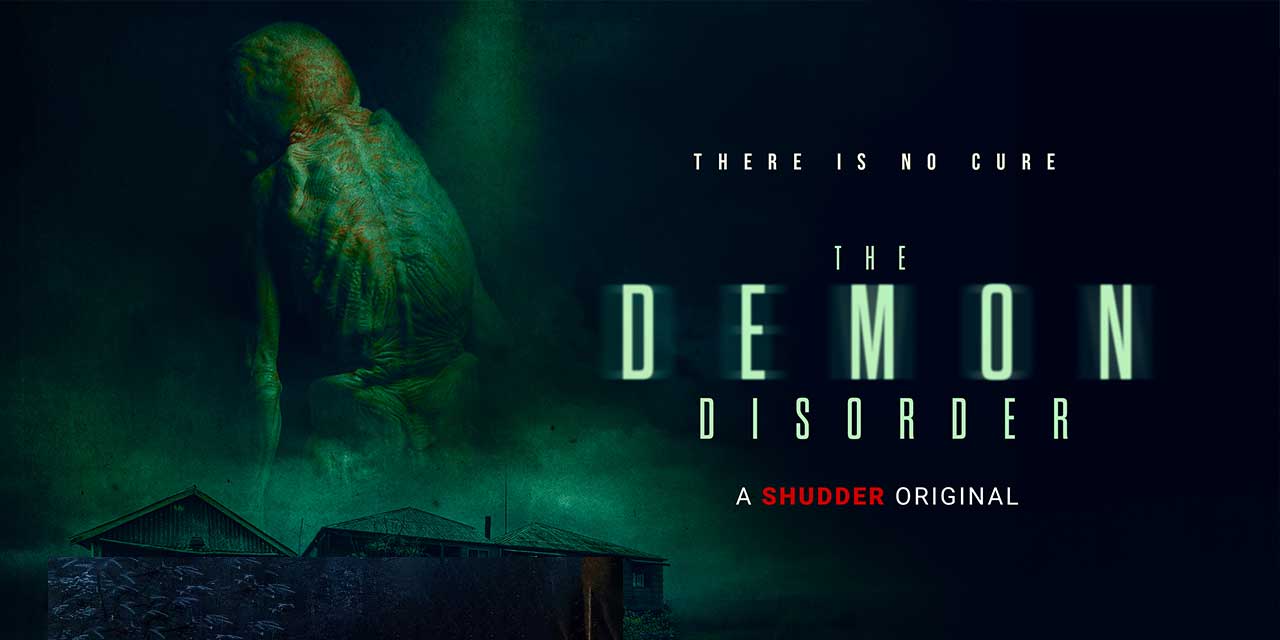 The Demon Disorder – Review | Shudder (4/5)