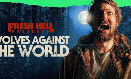 Wolves Against the World – Movie Review (2/5)