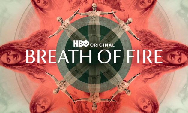 Breath of Fire – Docuseries Review | Max