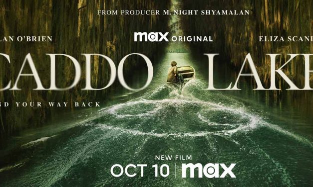 Caddo Lake – Movie Review | Max (4/5)