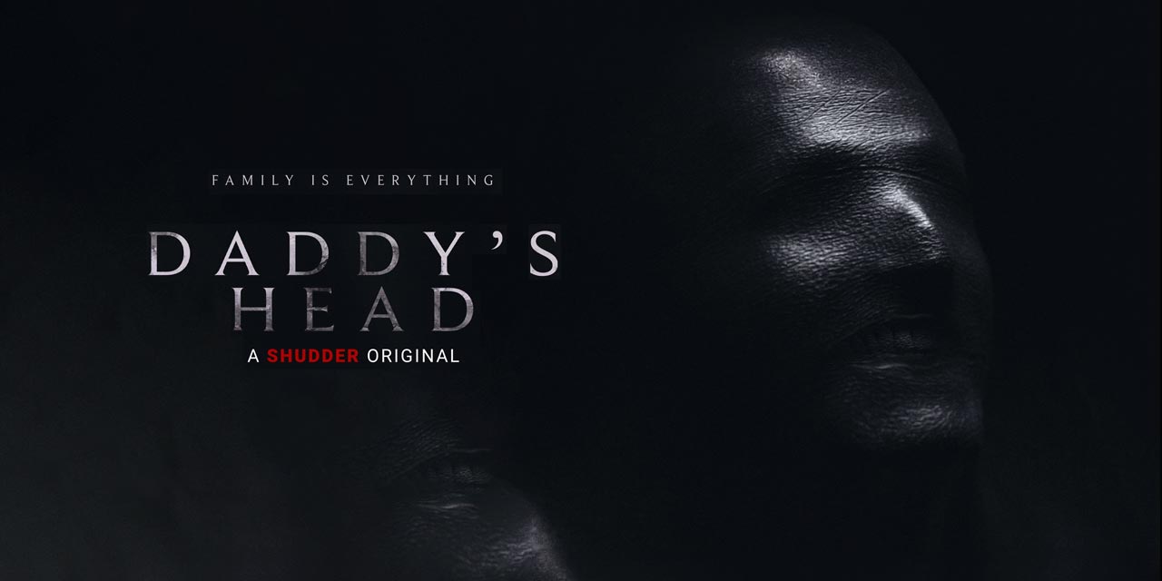 Daddy’s Head – Review | Shudder (4/5)