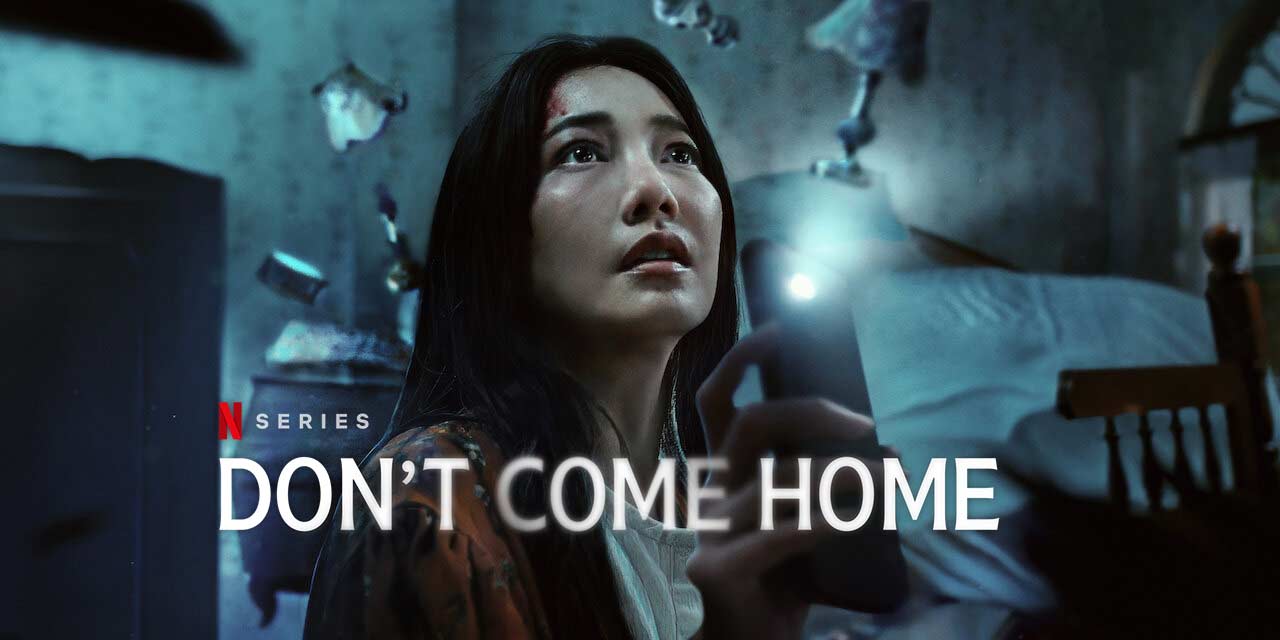 Don’t Come Home – Review | Netflix