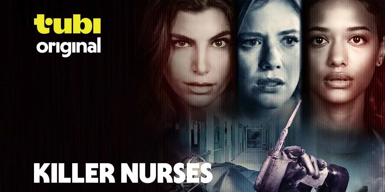 Killer Nurses – Movie Review | Tubi