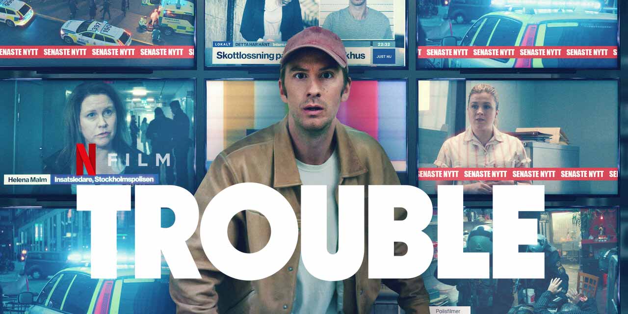 Trouble (2024) – Review | Netflix (3/5)