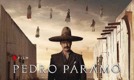 Pedro Páramo – Movie Review | Netflix (3/5)